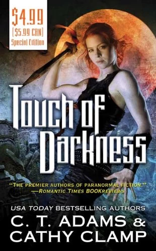 Touch of Darkness (The Thrall #3) by C. T. Adams, Cathy Clamp
