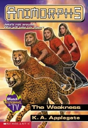 The Weakness (Animorphs #37) by K. A. Applegate