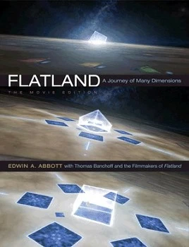 Flatland: A Romance of Many Dimensions by Edwin Abbott Abbott