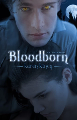 Bloodborn (Other #2) by Karen Kincy
