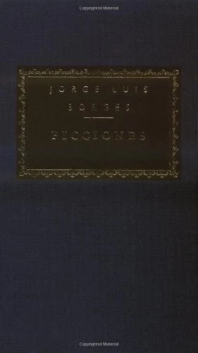 Ficciones by Jorge Luis Borges