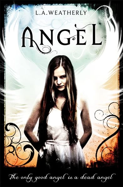 Angel (Angel Trilogy #1) by L. A. Weatherly