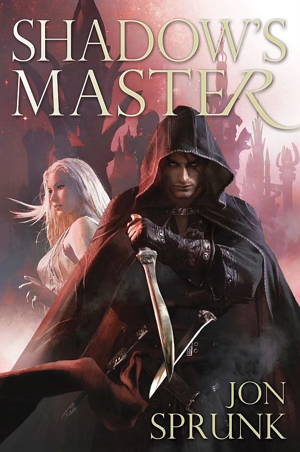Shadow's Master (Shadow Saga #3) by Jon Sprunk