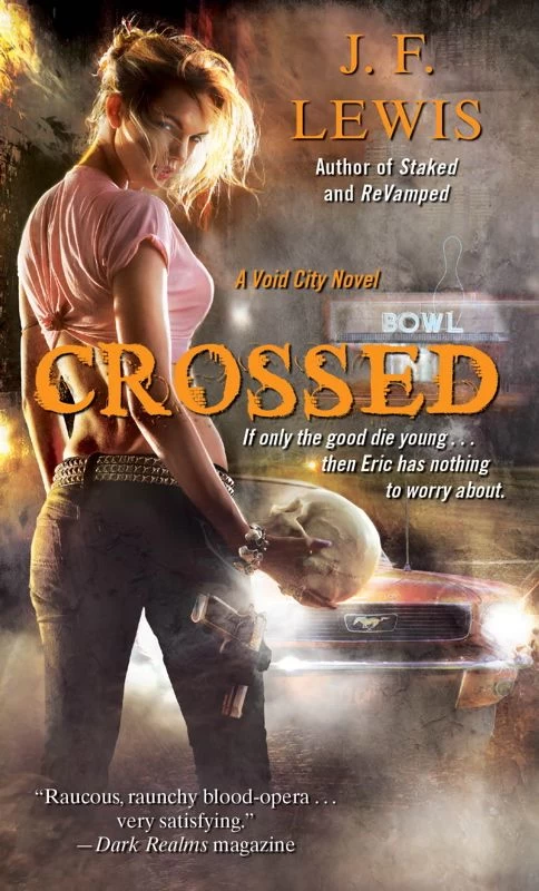 Crossed (Void City #3) by J. F. Lewis