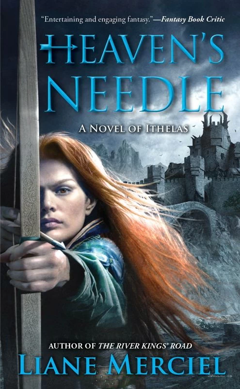 Heaven's Needle (Ithelas #2) by Liane Merciel