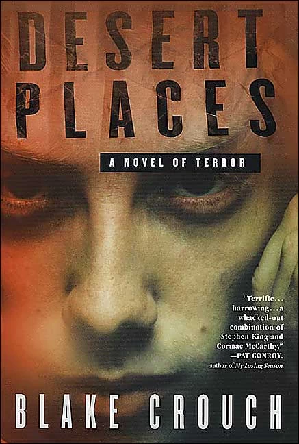 Desert Places (Andrew Z. Thomas/Luther Kite #1) by Blake Crouch