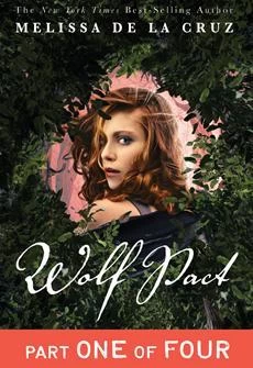 Wolf Pact: Part One (Wolf Pact #1) by Melissa de la Cruz