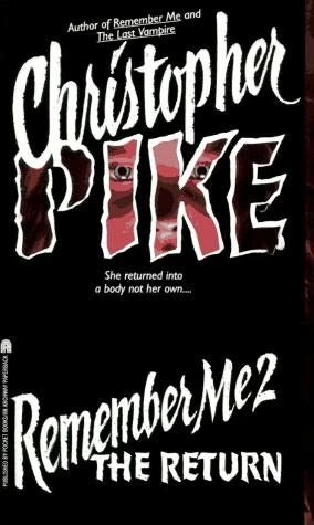 The Return (Remember Me #2) by Christopher Pike