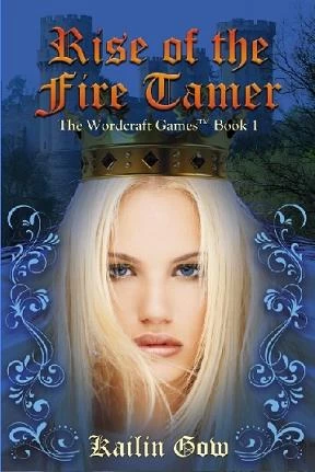 Rise of the Fire Tamer by Kailin Gow