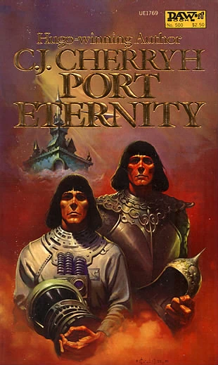 Port Eternity (The Alliance-Union Universe) by C. J. Cherryh