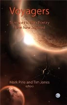 Voyagers: Science Fiction Poetry from New Zealand by Tim Jones, Mark Pirie