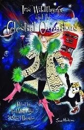 Iris Wildthyme and the Celestial Omnibus (Iris Wildthyme #2) by Paul Magrs, Stuart Douglas
