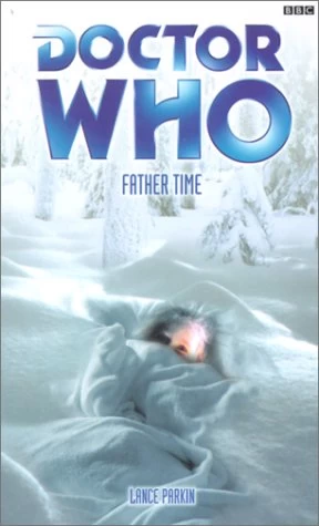 Father Time (Doctor Who: EDA #41) by Lance Parkin