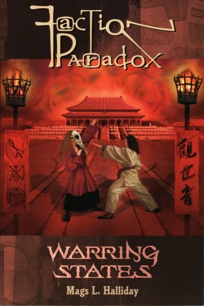 Warring States (Faction Paradox #5) by Mags L. Halliday