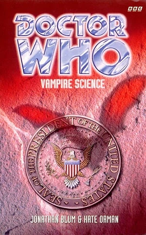 Vampire Science (Doctor Who: EDA #2) by Kate Orman, Jonathan Blum