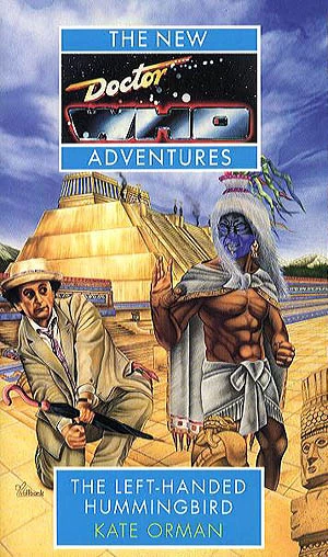 The Left-Handed Hummingbird (Doctor Who: The New Adventures #21) by Kate Orman