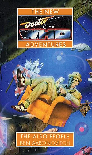The Also People (Doctor Who: The New Adventures #44) by Ben Aaronovitch