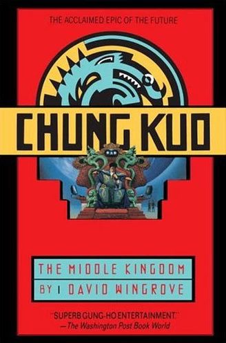 The Middle Kingdom (Chung Kuo #1) by David Wingrove