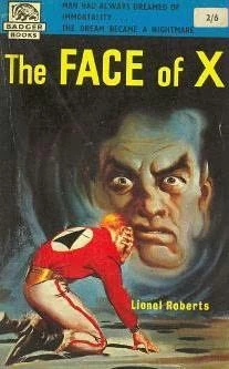 The Face of X by Lionel Roberts
