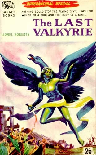The Last Valkyrie by Lionel Roberts