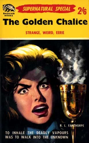 The Golden Chalice by R. L. Fanthorpe