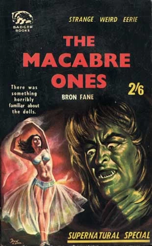 The Macabre Ones by Bron Fane