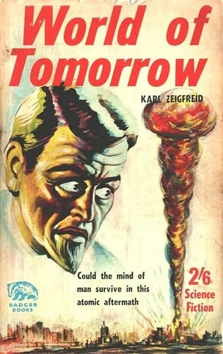 World of Tomorrow by Karl Zeigfreid