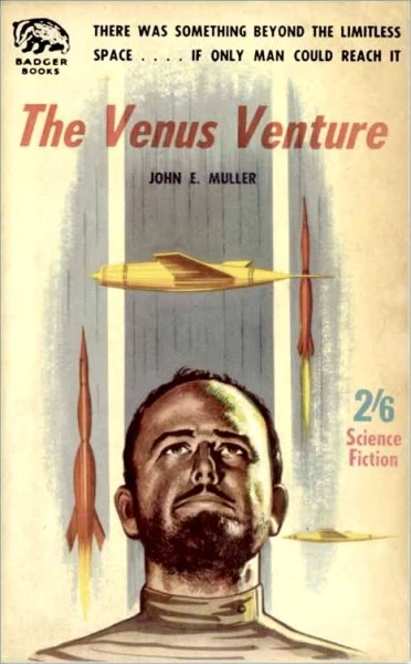 The Venus Venture by John E. Muller