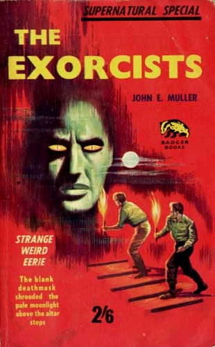 The Exorcists by John E. Muller