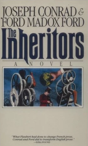 The Inheritors by Joseph Conrad, Ford Madox Ford