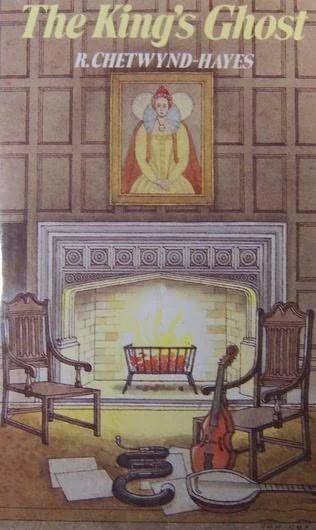 The King's Ghost (Clavering Grange #1) by R. Chetwynd-Hayes
