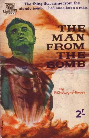 The Man from the Bomb by R. Chetwynd-Hayes