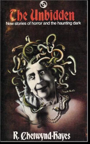 The Unbidden by R. Chetwynd-Hayes