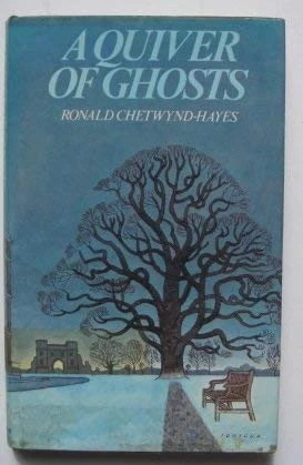 A Quiver of Ghosts by R. Chetwynd-Hayes
