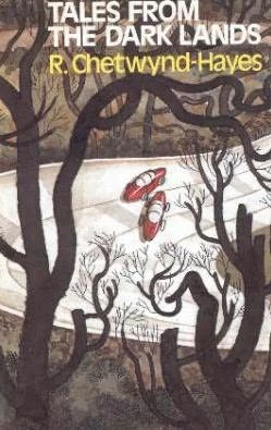 Tales from the Dark Lands by R. Chetwynd-Hayes