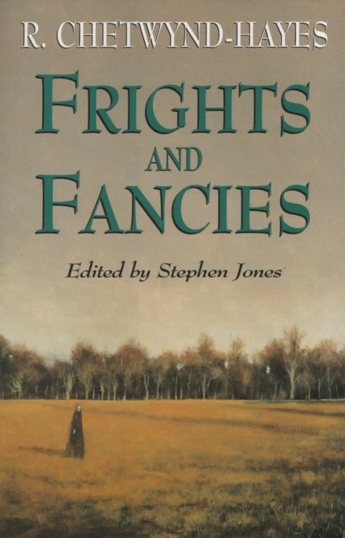Frights and Fancies by R. Chetwynd-Hayes