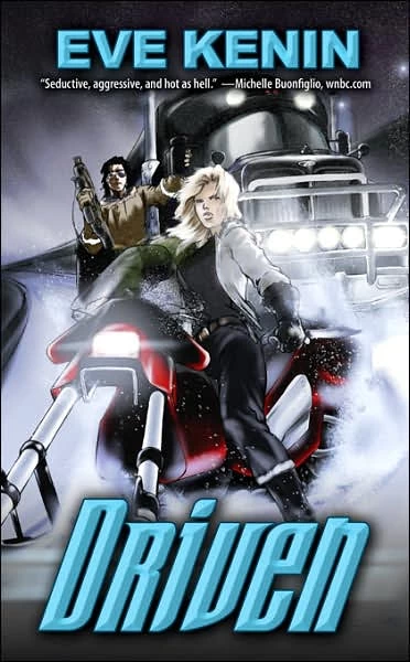 Driven (Northern Waste #1) by Eve Kenin