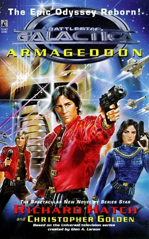 Armageddon (Battlestar Galactica (The Original Series)) by Christopher Golden, Richard Hatch