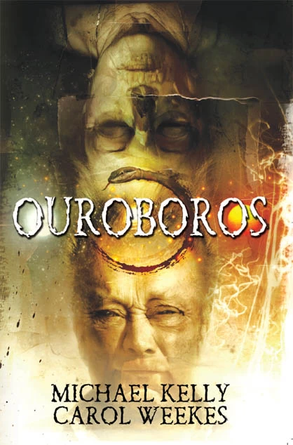 Ouroboros by Michael Kelly, Carol Weekes