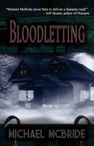 Bloodletting by Michael McBride