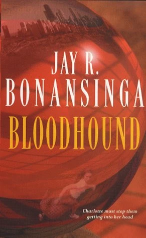 Bloodhound by Jay Bonansinga