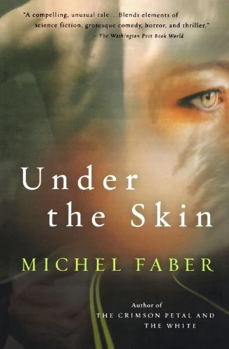Under the Skin by Michel Faber