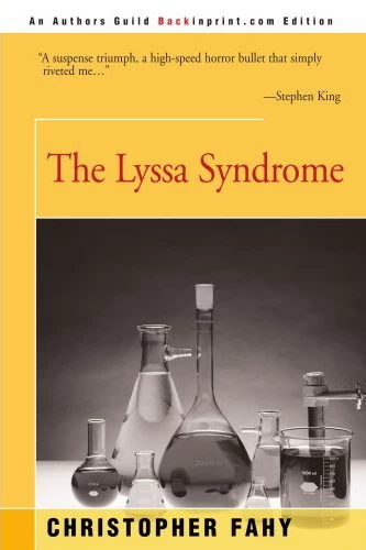 The Lyssa Syndrome by Christopher Fahy