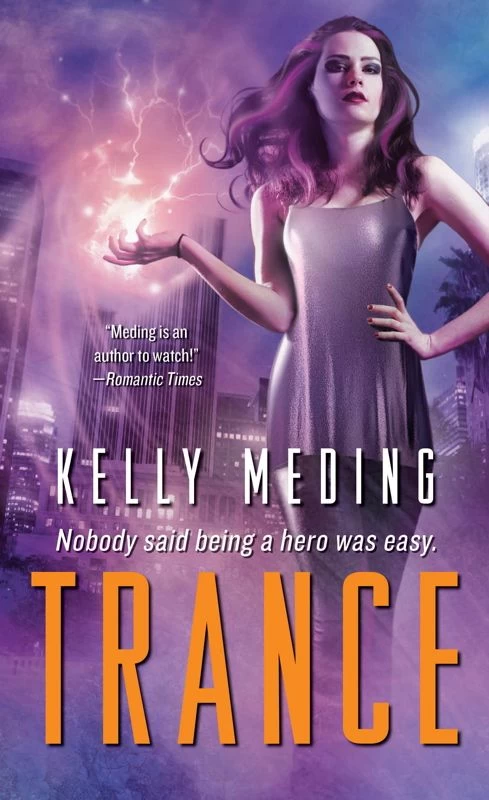 Trance (MetaWars #1) by Kelly Meding