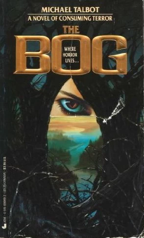 The Bog by Michael Talbot
