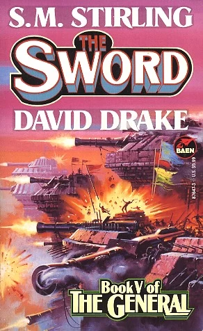 The Sword (The General #5) by David Drake, S. M. Stirling