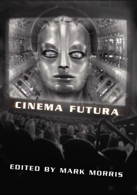 Cinema Futura by Mark Morris