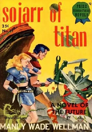 Sojarr of Titan by Manly Wade Wellman