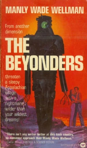 The Beyonders by Manly Wade Wellman