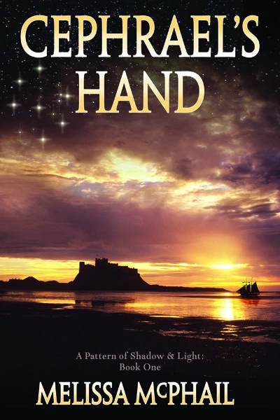 Cephrael's Hand (A Pattern of Shadow & Light #1) by Melissa McPhail